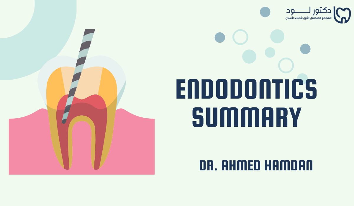 Endodontics Summary